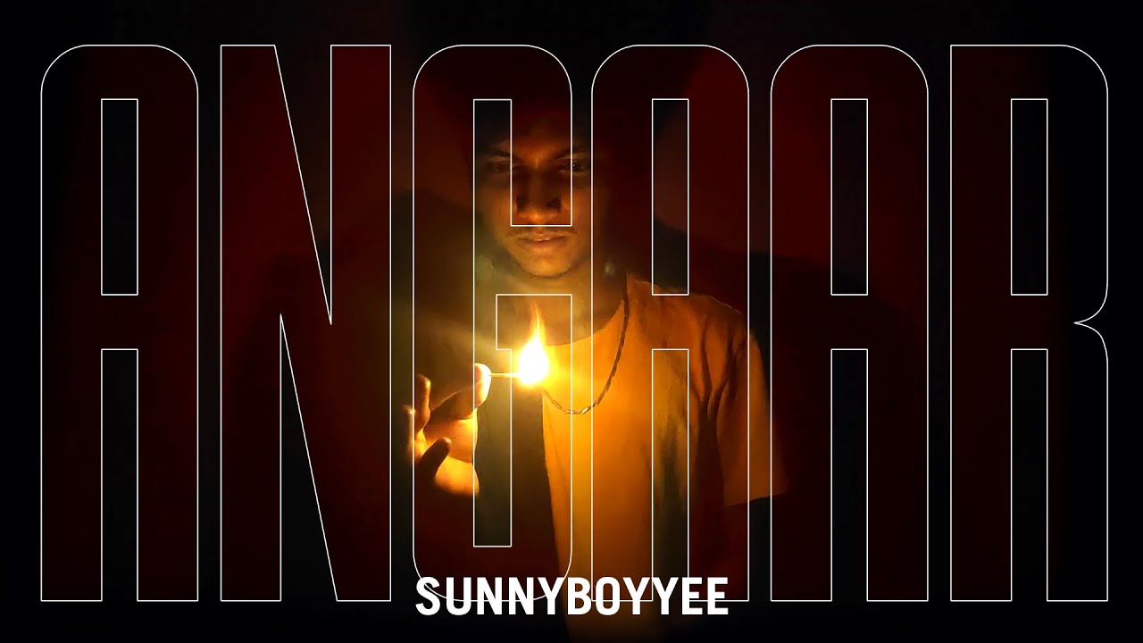 ANGAAR🔥|| SUNNYBOYYEE || OFFICIAL MUSIC VIDEO || RAP || 2020 ||