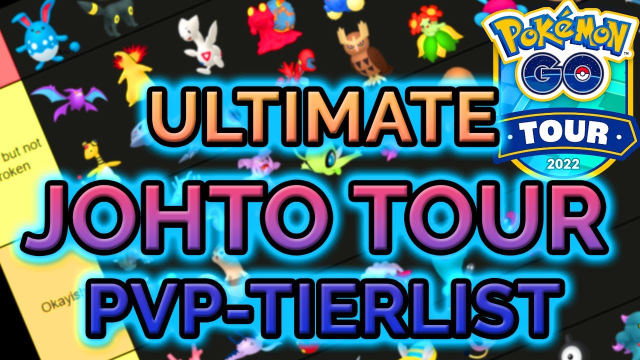 ULTIMATE JOHTO TOUR TIERLIST - THE BEST POKÉMON FOR PVP FROM JOHTO | GO BATTLE LEAGUE