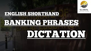BANKING PHRASES DICTATION PITMAN SHORTHAND | SHORTHAND ENGLISH SENIOR GRADE SECOND PAPER