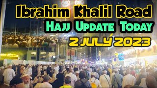 Latest Hajj 2023 Updates | Ibrahim Khalil Road | Kabba Live | Makkah Vlog