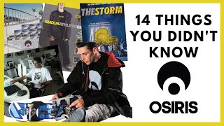 OSIRIS SHOES: 14 Things You Didn't Know about Osiris Shoes