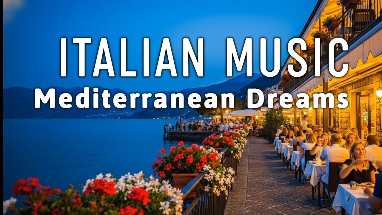 🎶 Italian Vibes & Mediterranean Music 🎶 2+ Hours Scenic Amalfi Coast & Lake Como Relaxation 4K