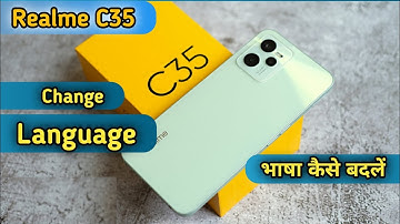 How to change Language in Realme c35, Realme c35 mobile me language change kaise kare