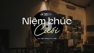 NIỆM KHÚC CUỐI (acoustic cover) - Lưu Tuấn Phong ft Pu Tuấn | Lyrics Video