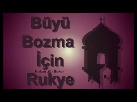 Büyü Bozma Için Rukye ( Çok Etkili )