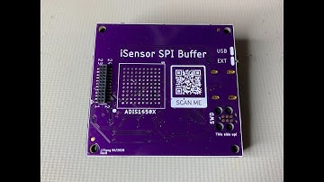 iSensor SPI Buffer Board Walkthrough 07/09/2020