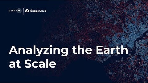 Webinar I Analyzing the Earth at Scale