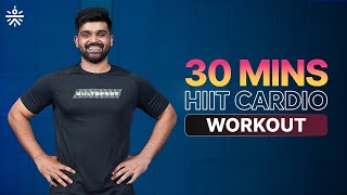 30 Mins HIIT Cardio Workout | Cardio Workout | Fat Burning Cardio Workout | @cult.official