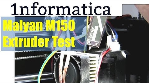 Malyan M150  Extruder Test 3D Printer Tutorial