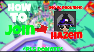 How to JOIN HAZEM in Pls Donate!