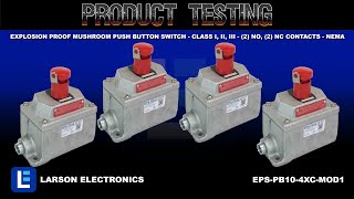 Explosion Proof Mushroom Push Button Switch - Class I, II, III - (2) NO, (2) NC Contacts - NEMA