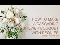 How to Make a Cascading Shower Bouquet with Peonies - Wholesale Flowers Direct
