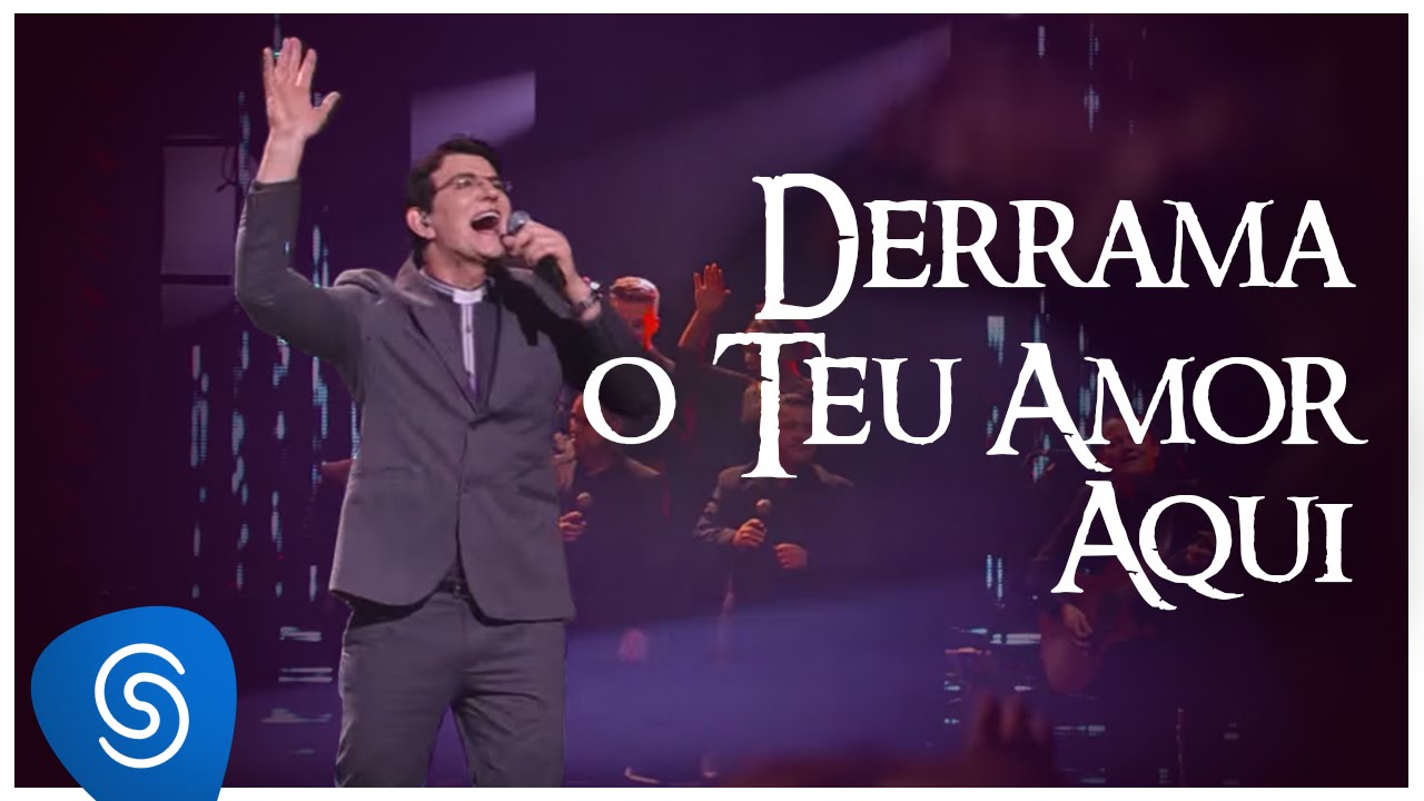 Padre Reginaldo Manzotti - Derrama O Teu Amor Aqui (DVD Alma ...