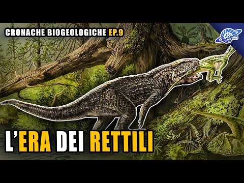 L&rsquo;Era dei Rettili | Triassico | Cronache Biogeologiche Ep. 9