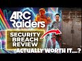 Arc Raiders - Is Security Breach worth it...? Yes Kind of..