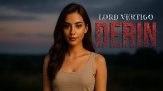 Lord Vertigo - Derin 2025 ( Official Music )