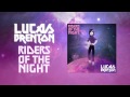 Lucas Brenton - Riders Of The Night (Official Full Song) - HQ