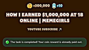 MemeFi Video Code Today | How I Earned $1,000,000 At 18 Online | MemeGirls YouTube Video Code
