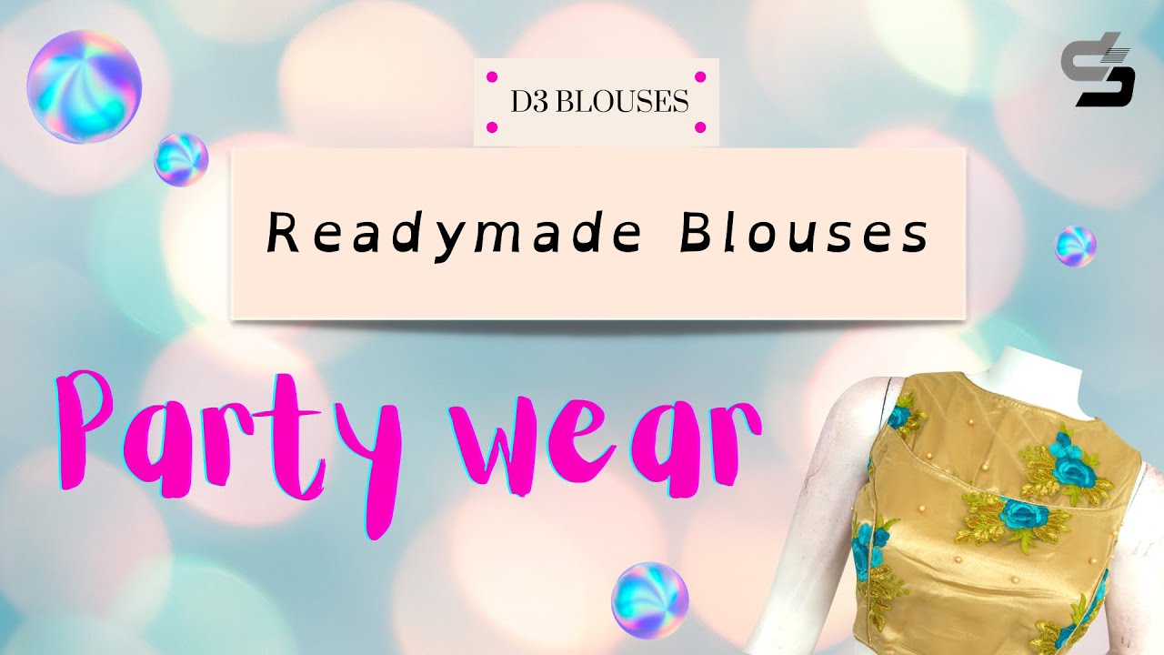 Party wear Blouses - D3 Blouses *Reels*