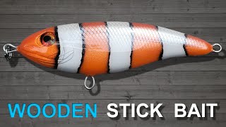 Making a Wooden Stick Bait- handmade saltwater fishing lures