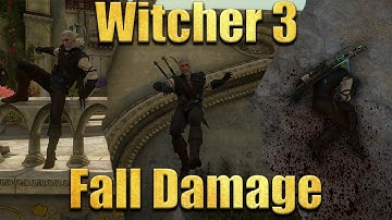 Witcher 3 Fall Damage - Is It Really That Bad?