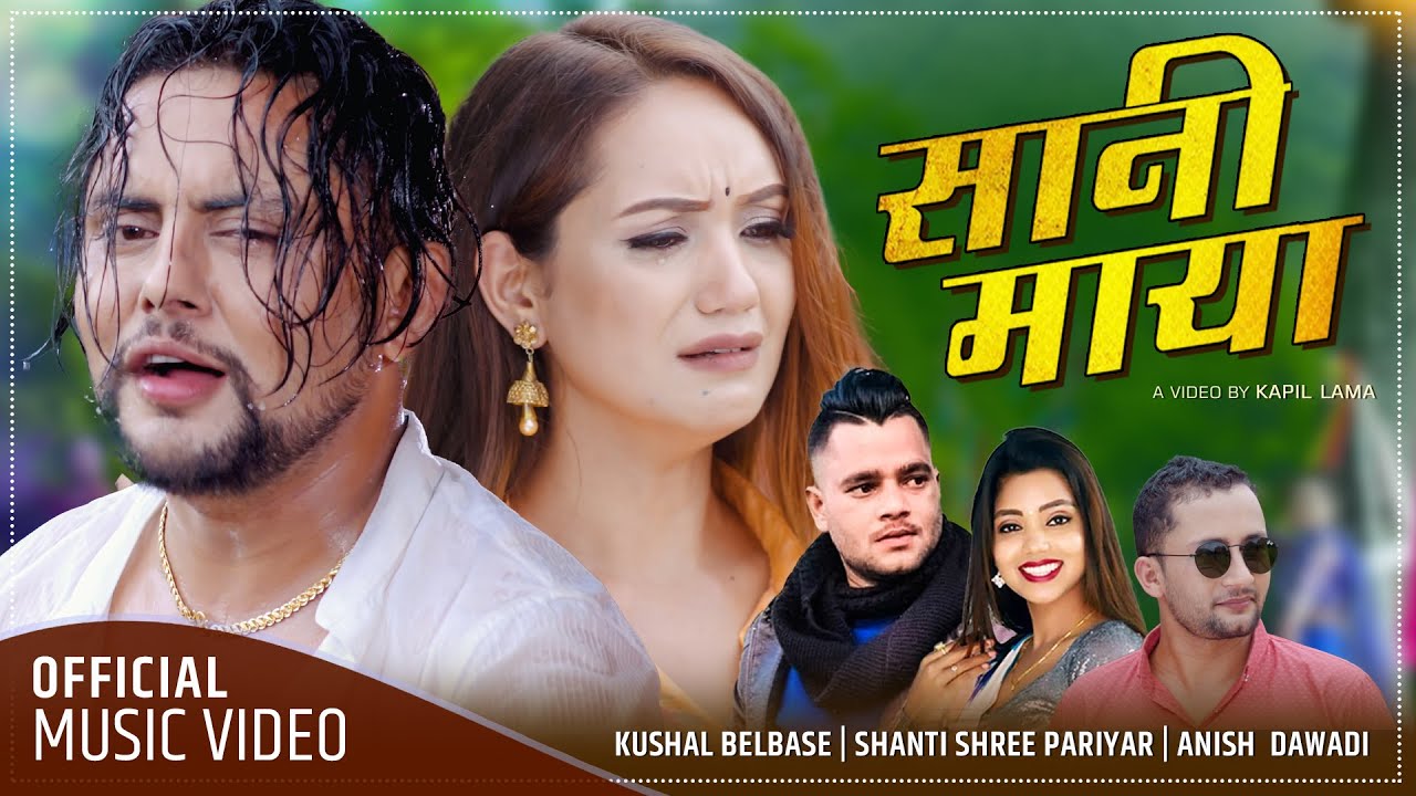 SANIMAYA Kushal Belbase  Shanti Shree Pariyar  Anish Dawadi ft Shisir Poudel Sarika KC Lok Dohori