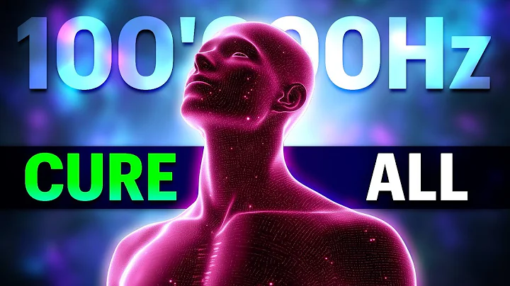 You Need to VIBRATE at 100'000Hz + 9 Healing Frequencies to CURE ALL