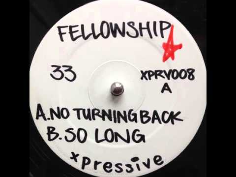 Fellowship — So Long clip
