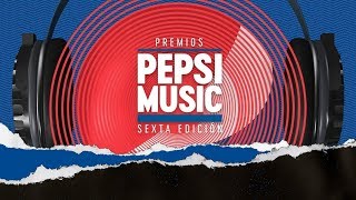 Premios Pepsi Music Sexta Edición - Programa Completo