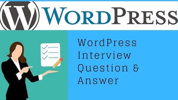 Wordpress Interview Question & Answer