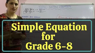 Lecture 9: Simple Equation for Grade 6 to 8 | Solving Equations | Maths for Class 6 to Class 8