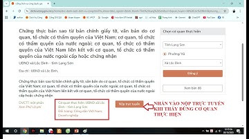 Hướng dẫn nộp hồ sơ chứng thực bản sao từ bản chính qua cổng DVC tại xã Lộc Bình tỉnh Lạng Sơn