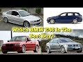 Which BMW E46 Is the Best To Buy?