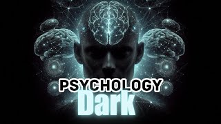 Dark Psychology How Are They Controlling Us?