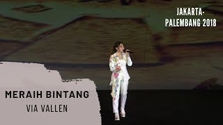 Via Vallen - Meraih Bintang | Jakarta-Palembang 2018 Asian Games Opening Ceremony