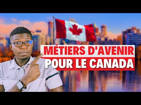 Immigrer au Canada en 2025🇨🇦 : Voici Les Métiers les Plus Recherchés et ...