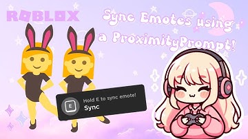 Roblox Studio | How To Make a Sync Emote System w/ Proximity Prompt | Auevi