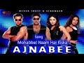 Mohabbat Naam Hai Kiska | Ajnabee(2001) | Kareena Kapoor &amp; Bobby HD