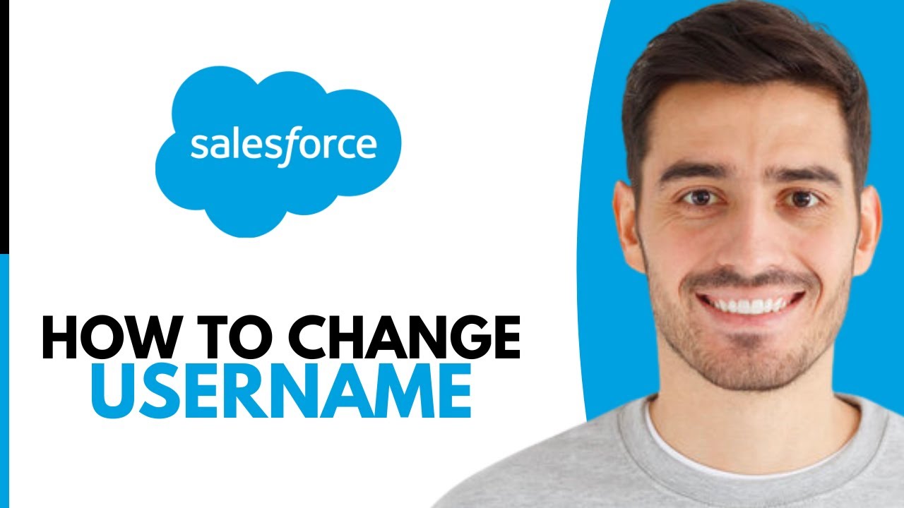 How To Change Username In Salesforce - Step by Step - YouTube