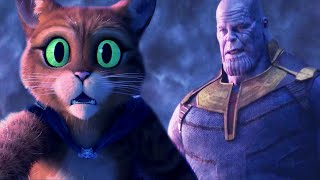 Puss in Boots but it’s Avengers Endgame