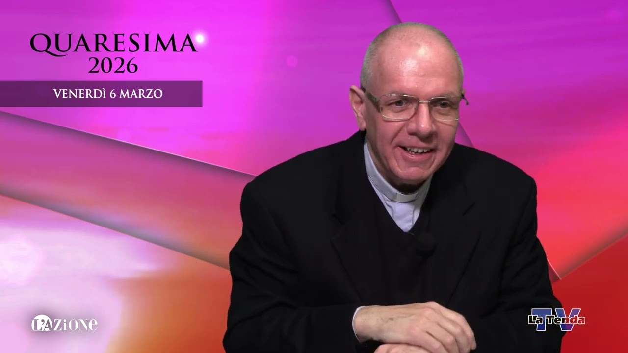 Quaresima 2026 - Venerdì 6 marzo