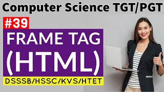 Frame tag (HTML in Hindi) | #Computer science teacher study material | #DSSSB/HSSC/KVS/HTET