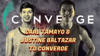 Carl Tamayo & Justine Baltazar to Converge Fiberxers