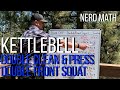 Kettlebell double clean and press  double front squat nerd math partie 2