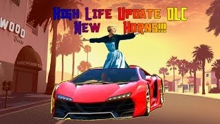 High Life Update - NEW HORNS - GTA Online