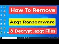 Azqt File Virus Ransomware [.Azqt] Removal and Decrypt .Azqt Files