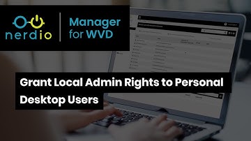 Grant Local Admin Rights to Personal Desktop Users - Nerdio Manager for Enterprise Demo of the Day