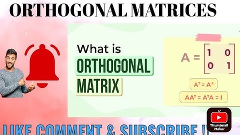 Orthogonal Matrices