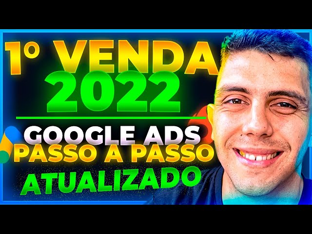 Google Ads 2022 para Afiliados Passo a Passo Atualizado (COMPLETO) 