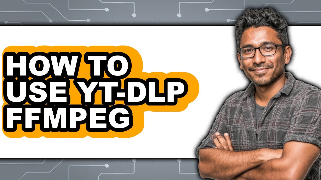 How to Use Yt-dlp Ffmpeg (full Guide)